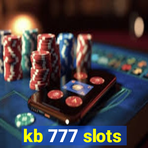 kb 777 slots